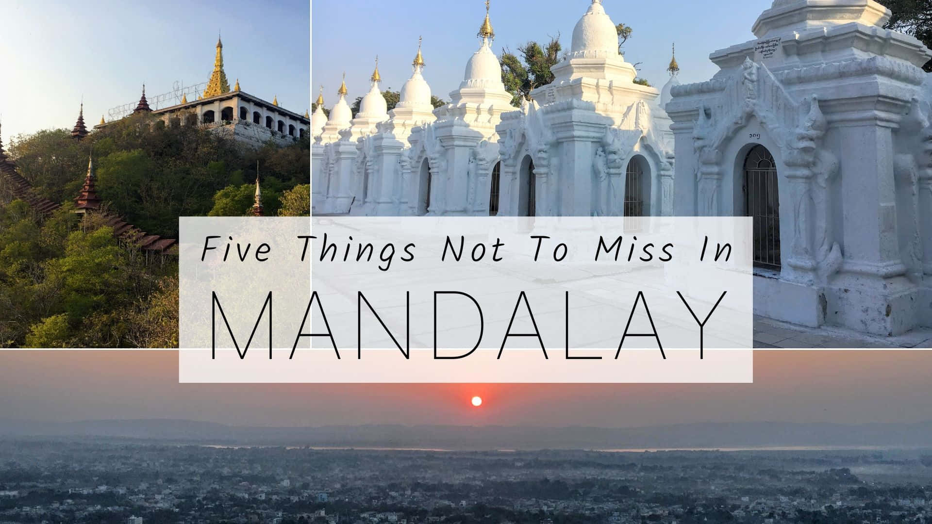 Attractions In Mandalay Featured Image