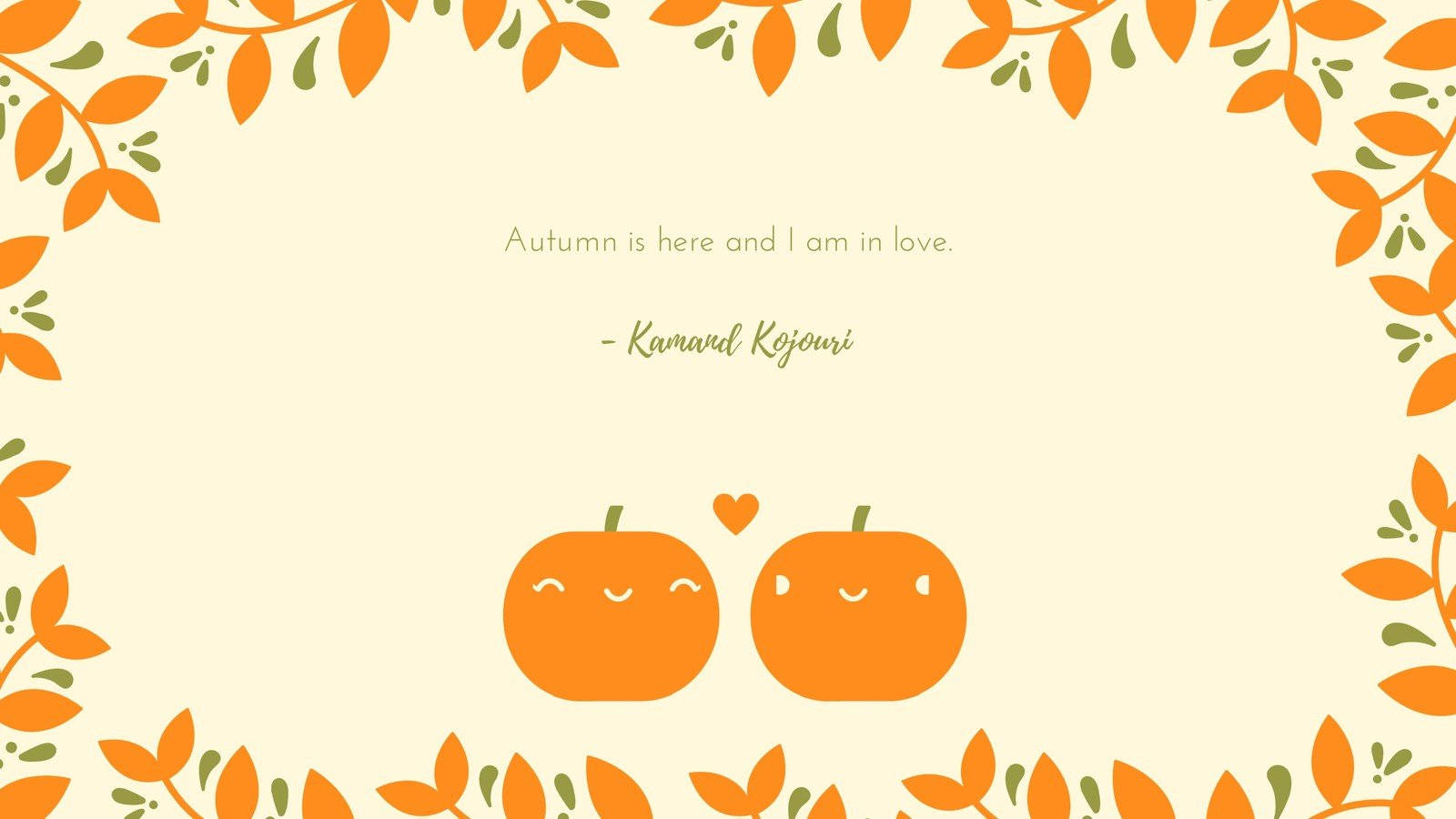 Autumn Is Here In A Cute Frame With Two Oranges Background