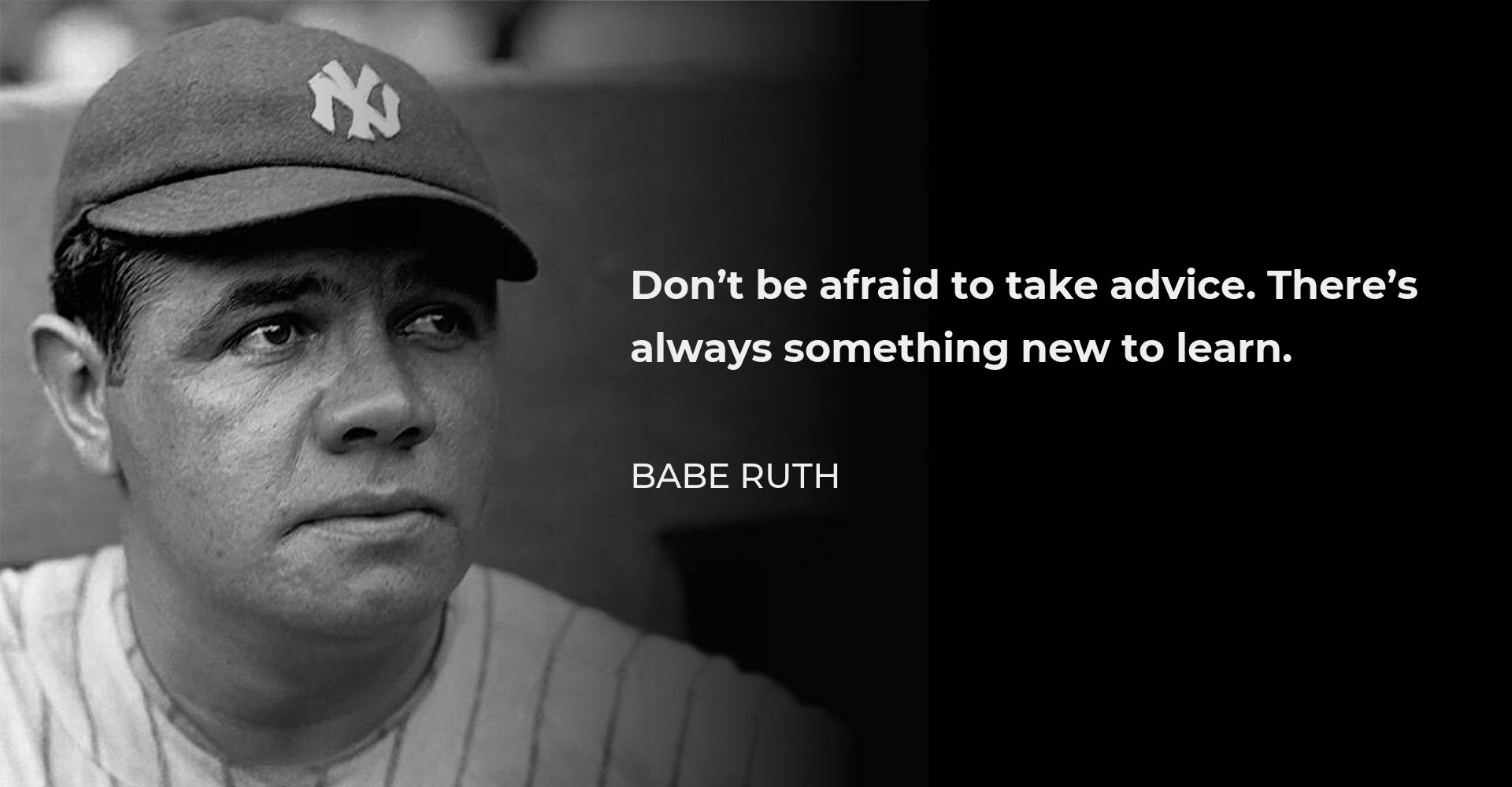 Babe Ruth Quote About Learning Background
