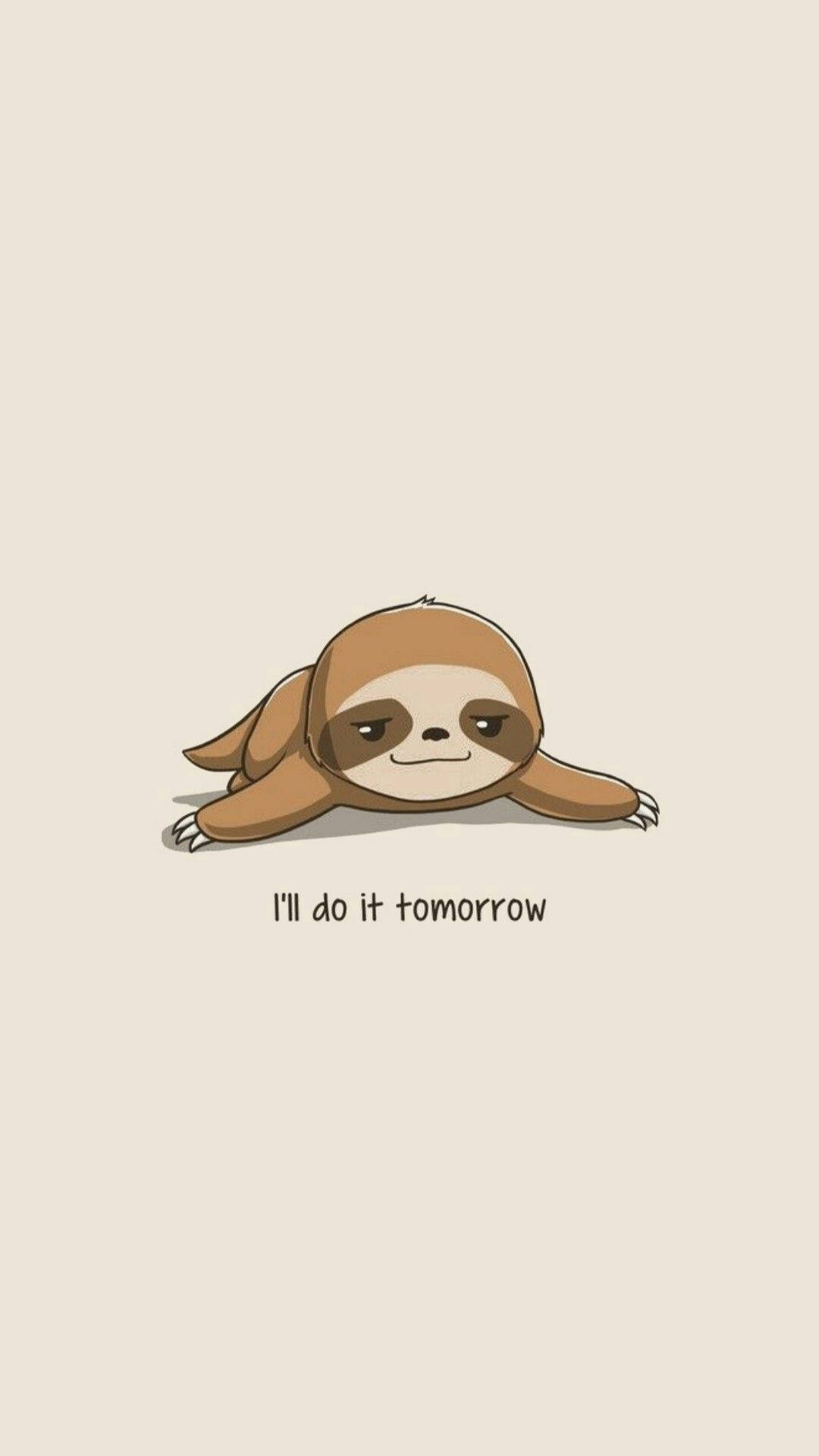 Baby Sloth I'll Do It Tomorrow Background