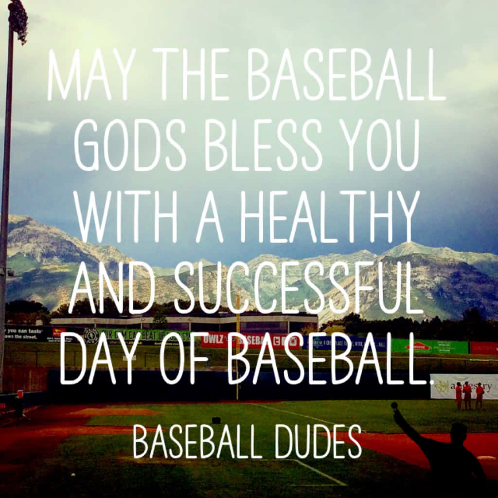 Baseball Quotes Gods Background