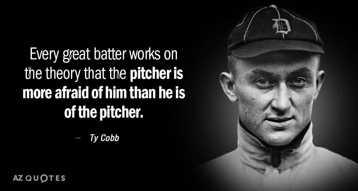 Baseball Quotes Ty Cobb Black White Background