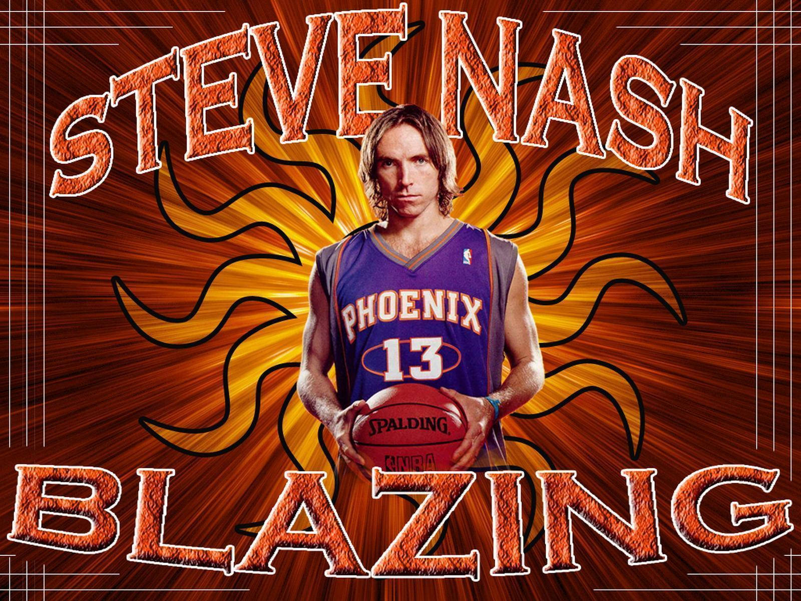 Basketball Player Steve Nash Blazing