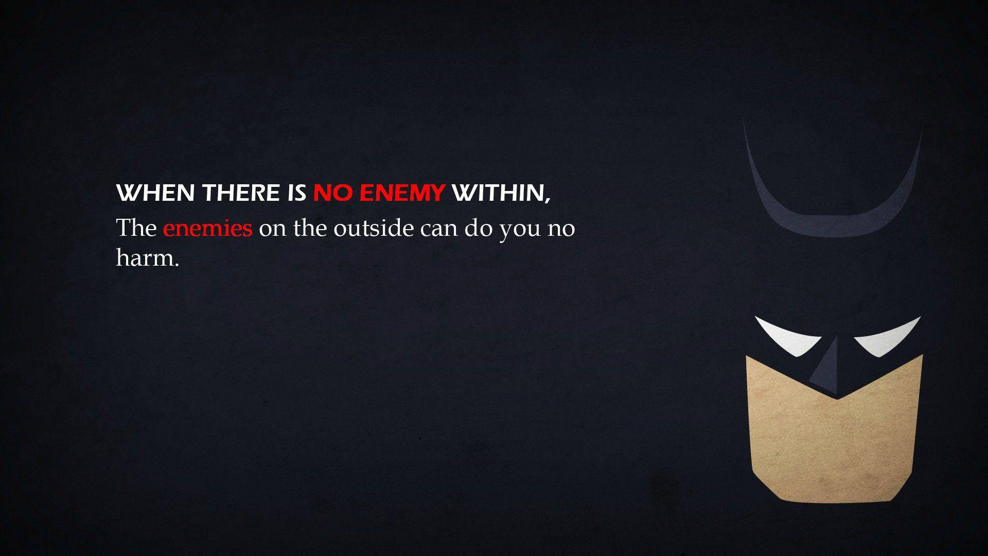 Batman Quotes No Enemy Within Background