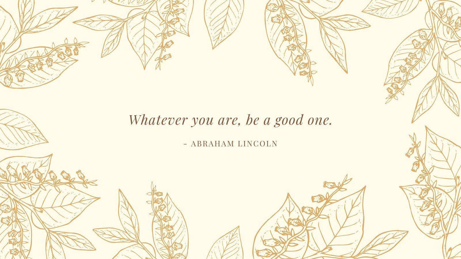 Be A Good One Quote In Beige Background Background