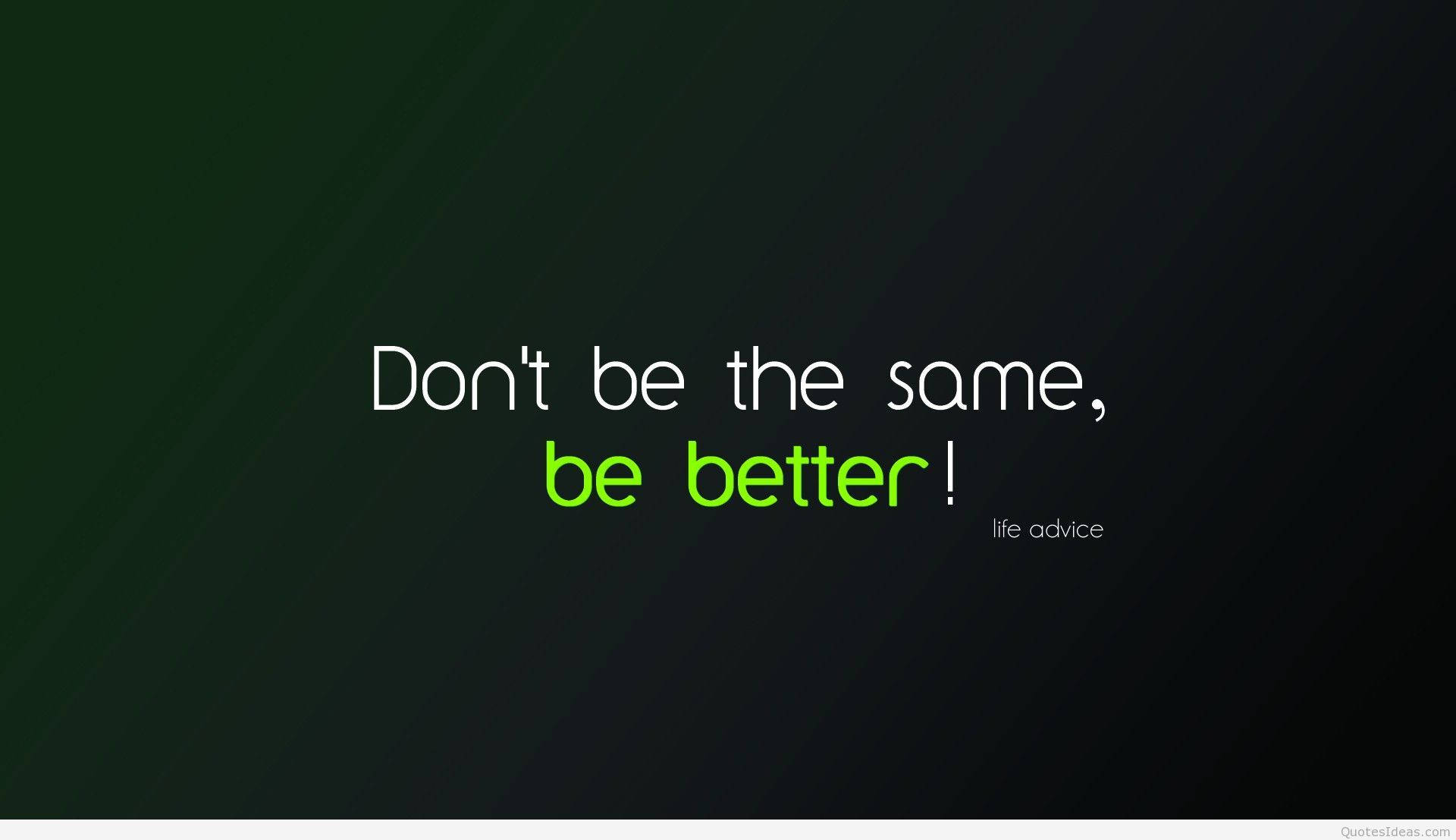 Be Better Quotes Desktop Background