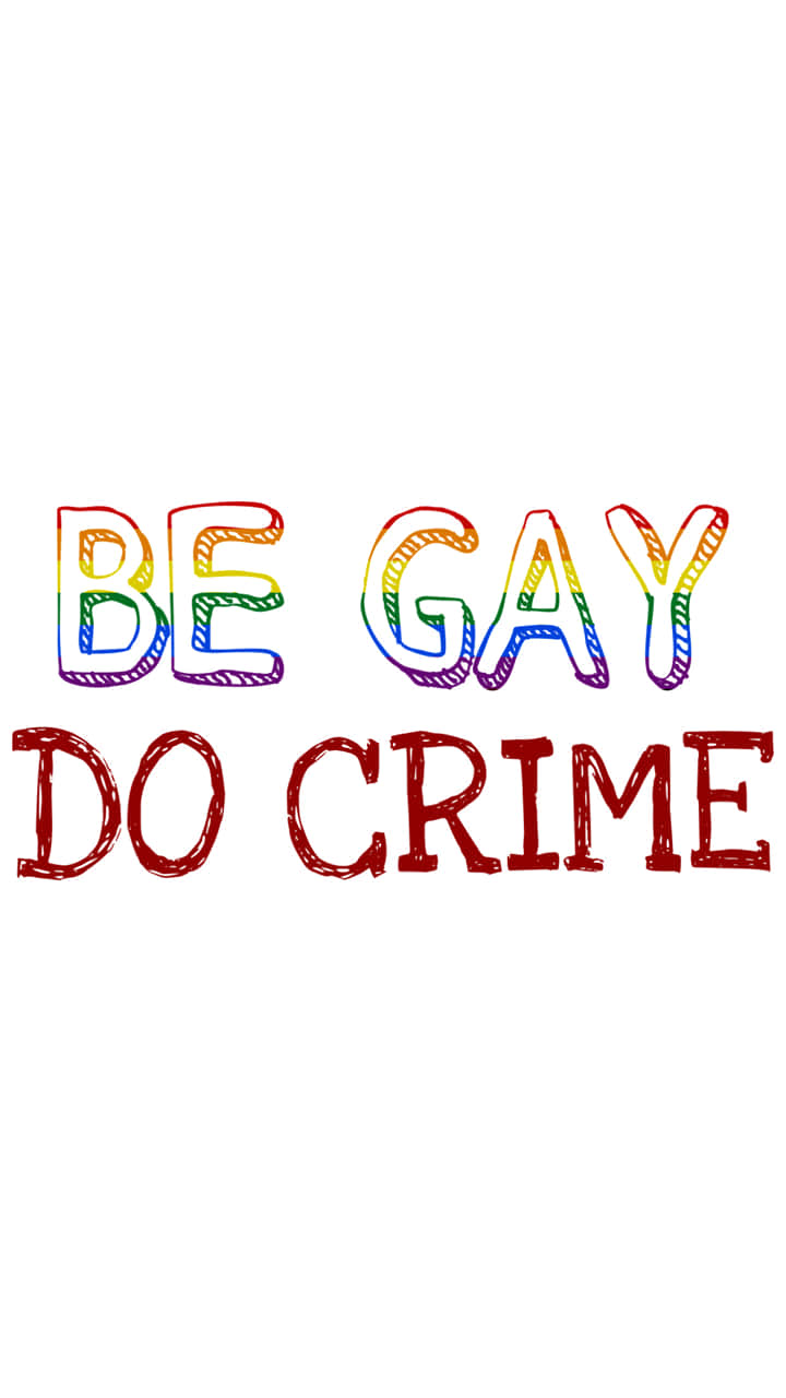 Be Gay Do Crime Background