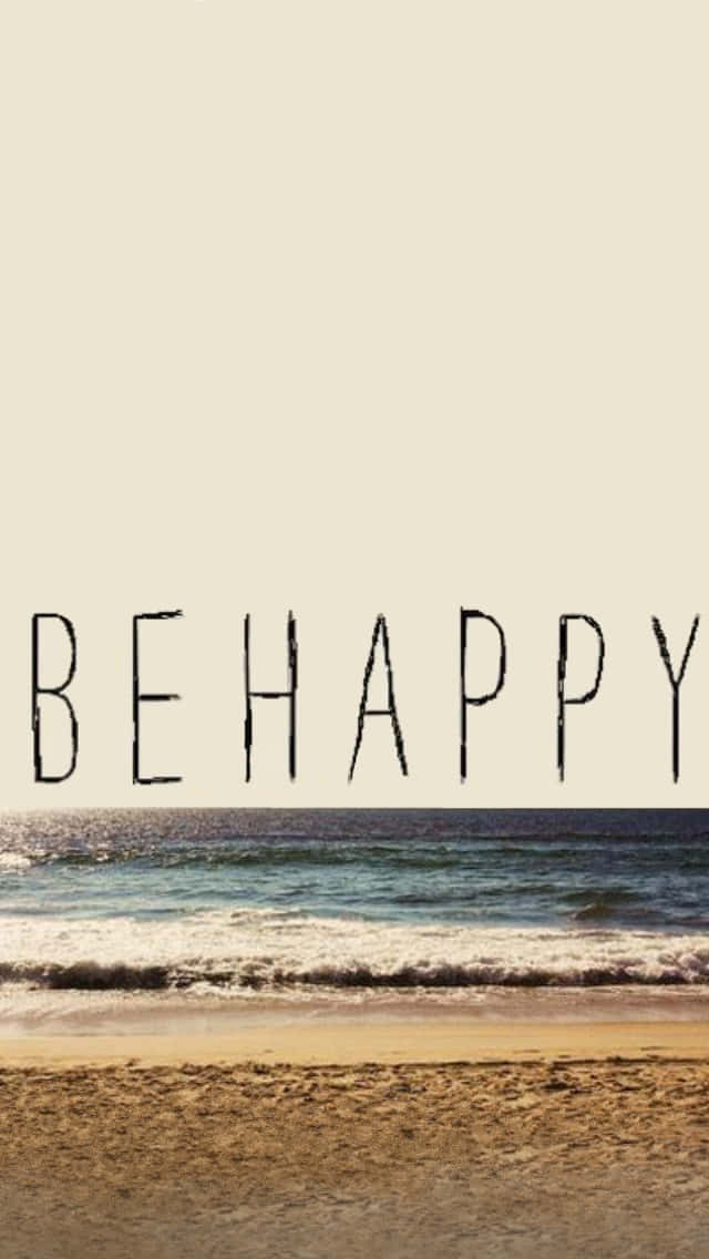 Be Happy - A Beach Scene Background