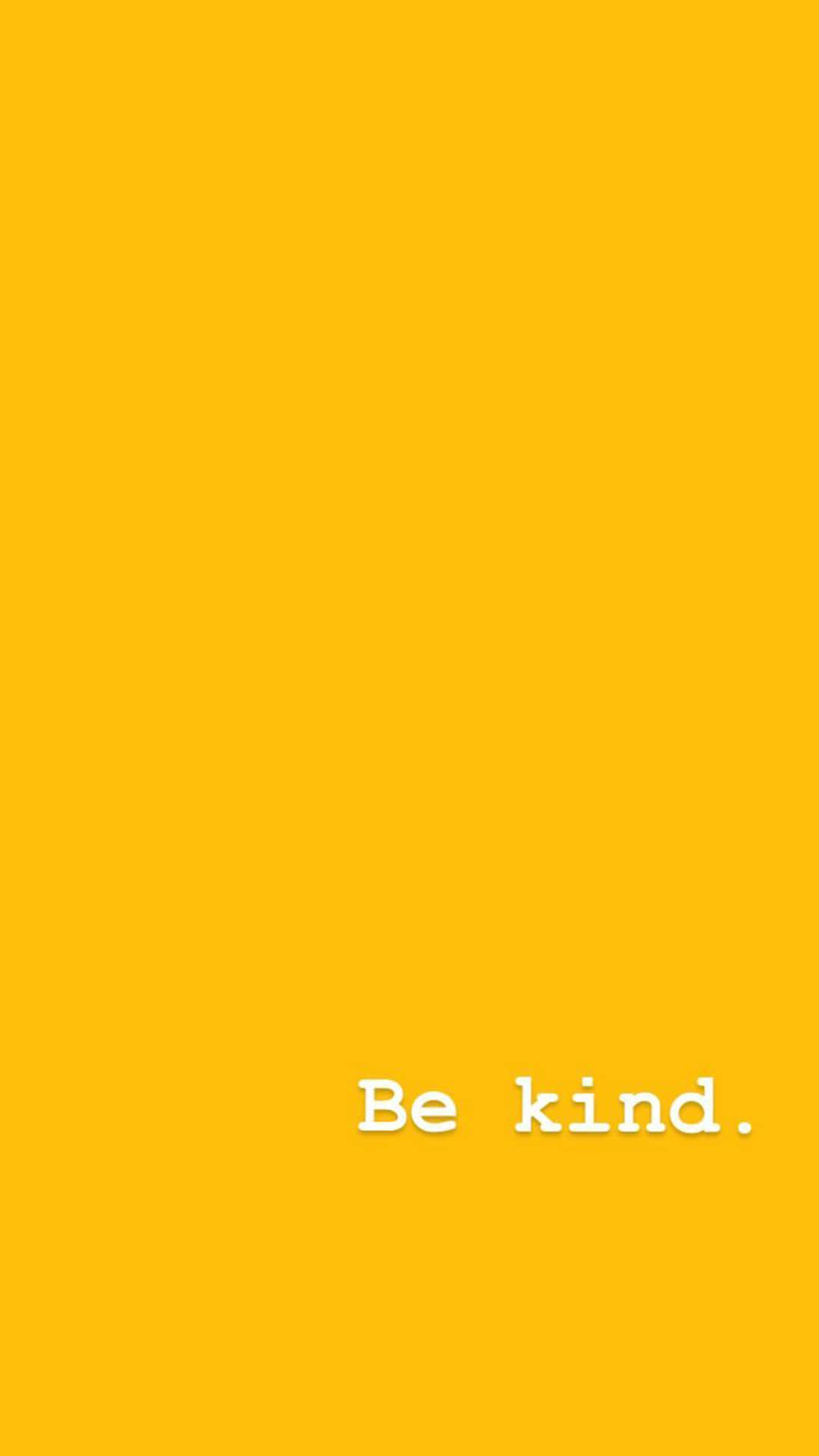 Be Kind Bright Yellow Background