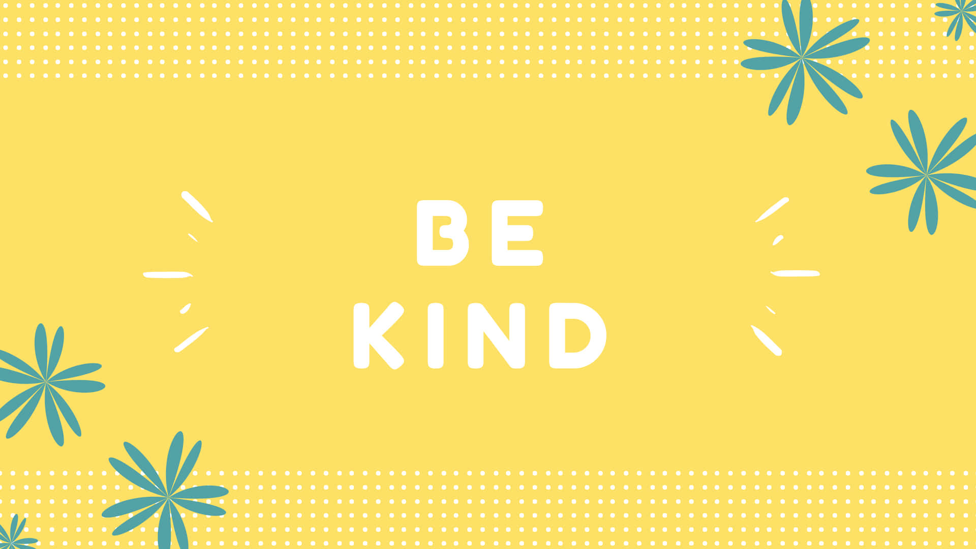 Be Kind In Yellow Background Background