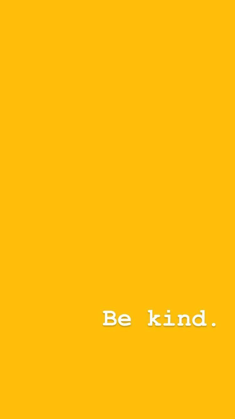 Be Kind Quote Against Cute Pastel Yellow Aesthetic