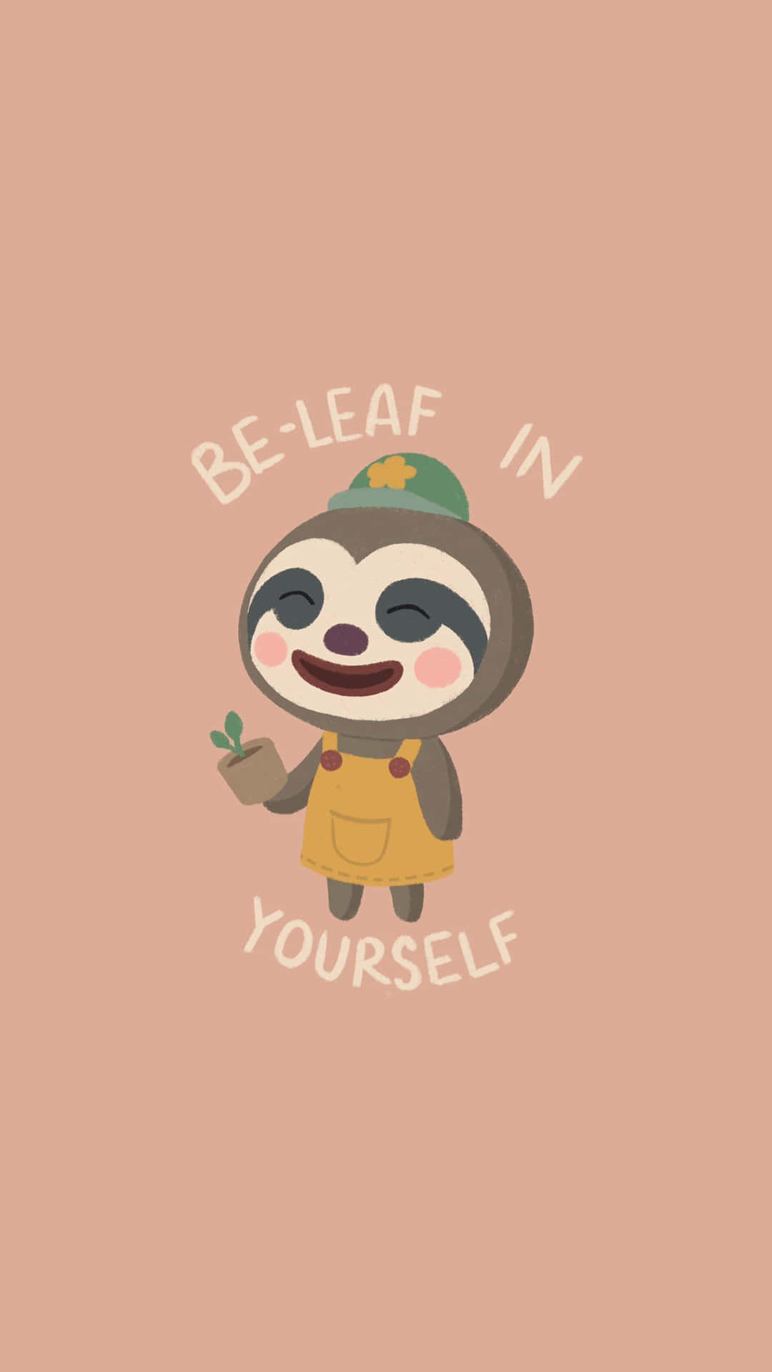 Be Leaf In Yourself Sloth Illustration Background
