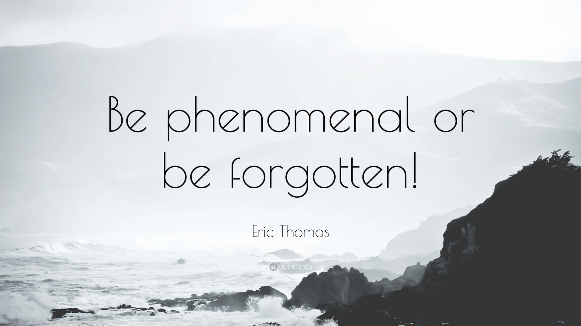 Be Phenomenal By Eric Thomas Background