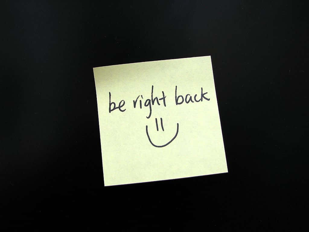 Be Right Back Post Note