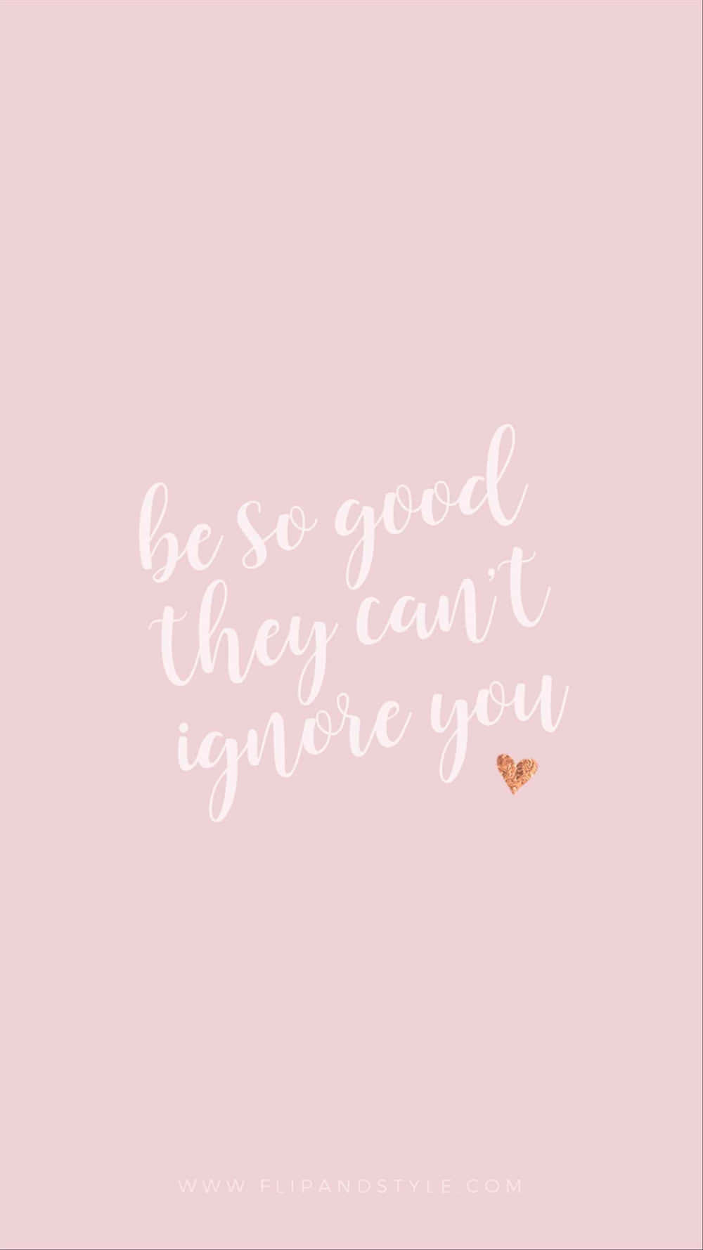 Be So Good They Can't Ignore You Quote Background