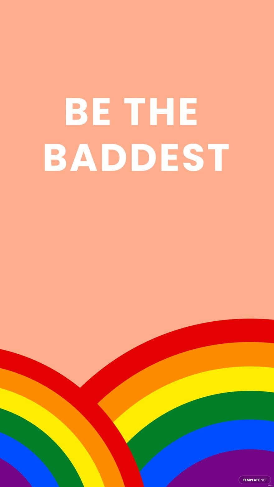 Be The Baddest Aesthetic Lgbt Rainbow Background