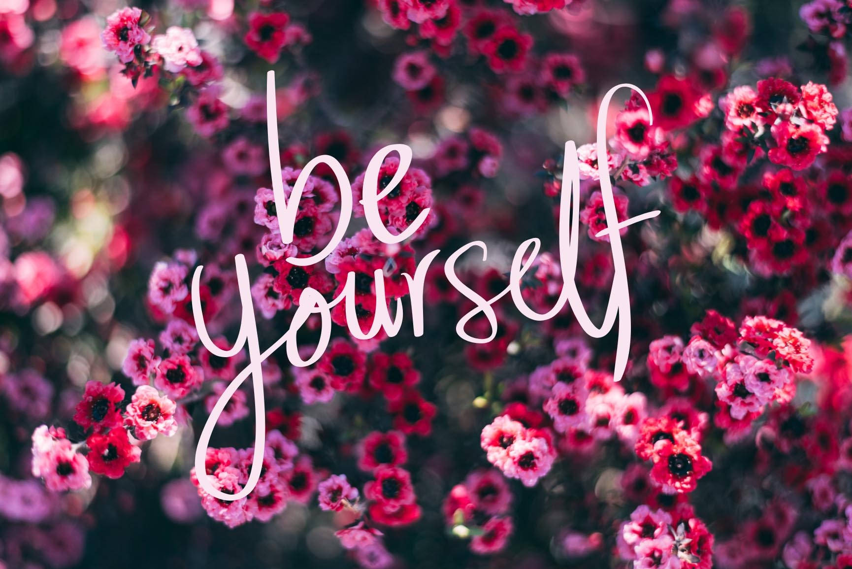 Be Yourself Cute Positive Quotes