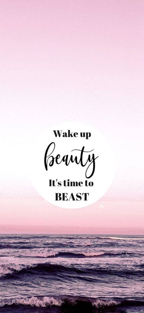 Beauty Beast Motivational Quotes Aesthetic Background