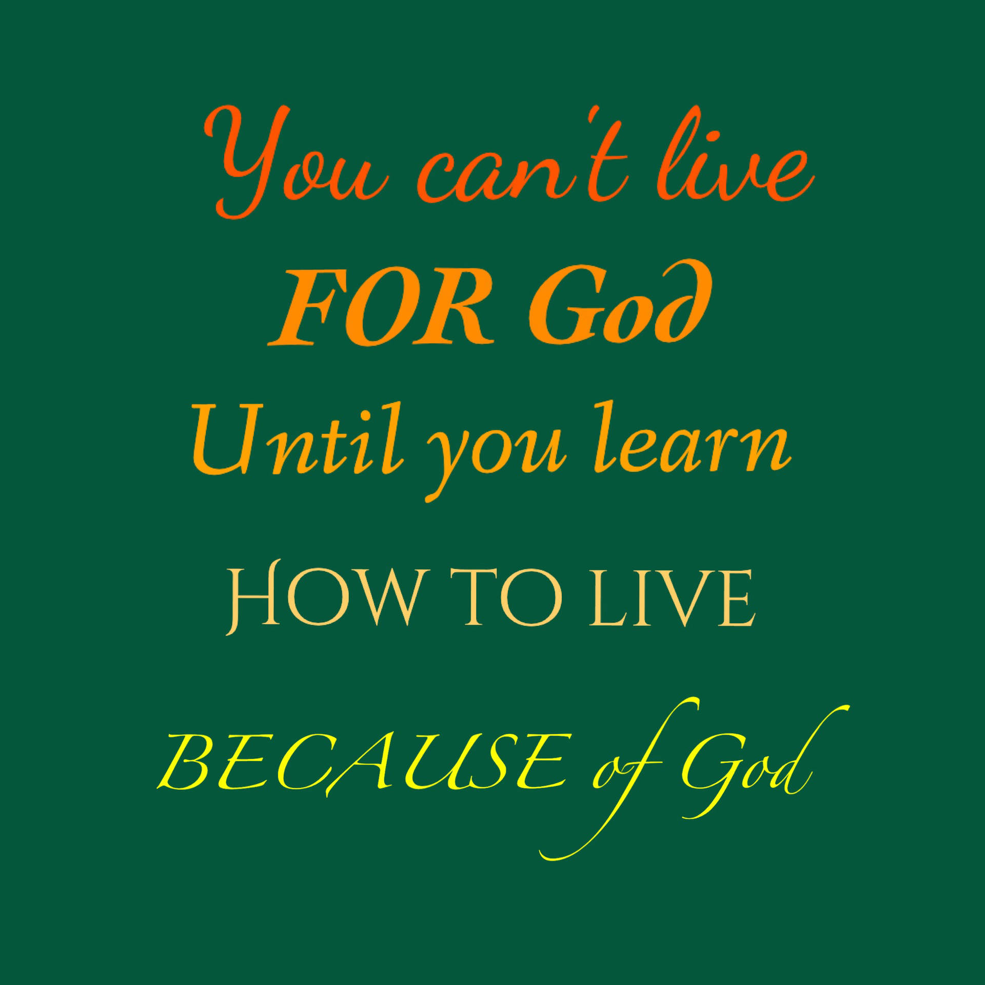 Because Of God Quotes