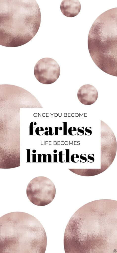 Become Fearless To Become Limitless Background