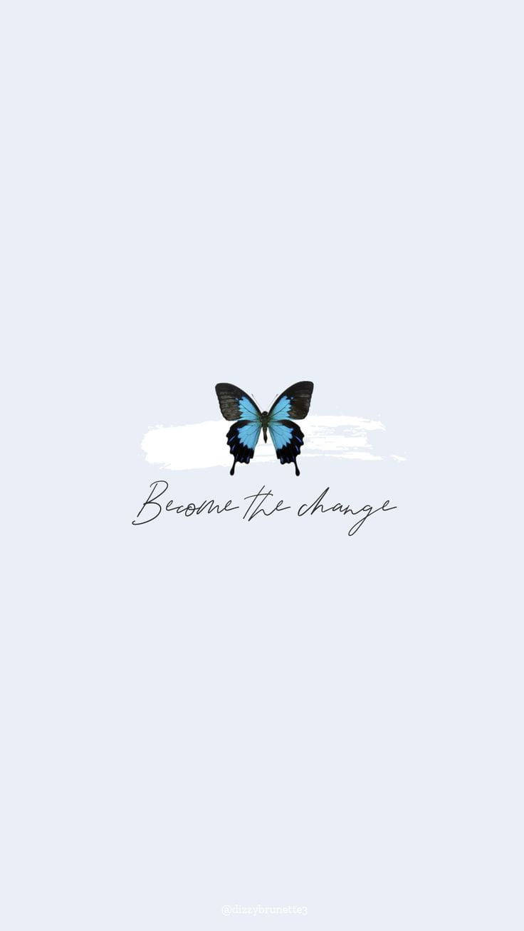 Become The Change Simple Blue Aesthetic Background