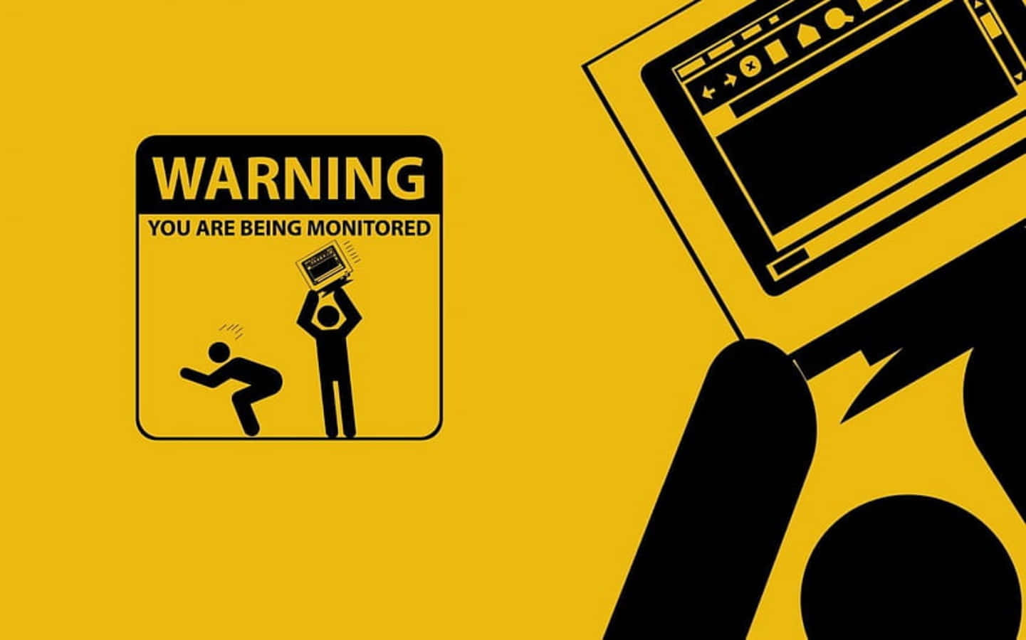 Being Monitored Warning