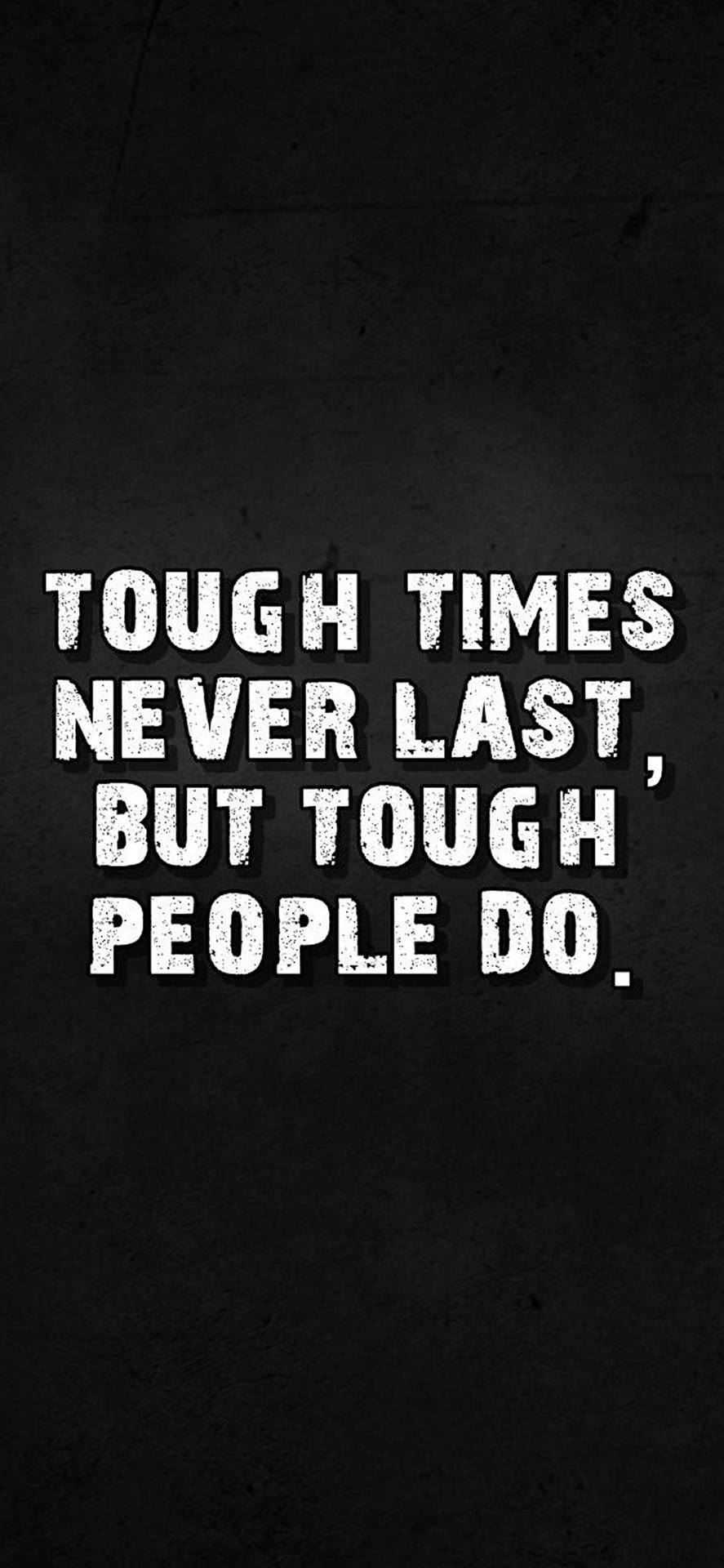 Being Tough Motivational Iphone Background