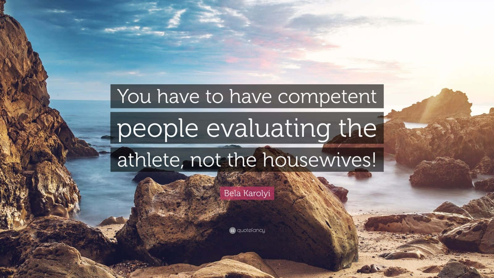 Bela Karolyi Competent Quote Background