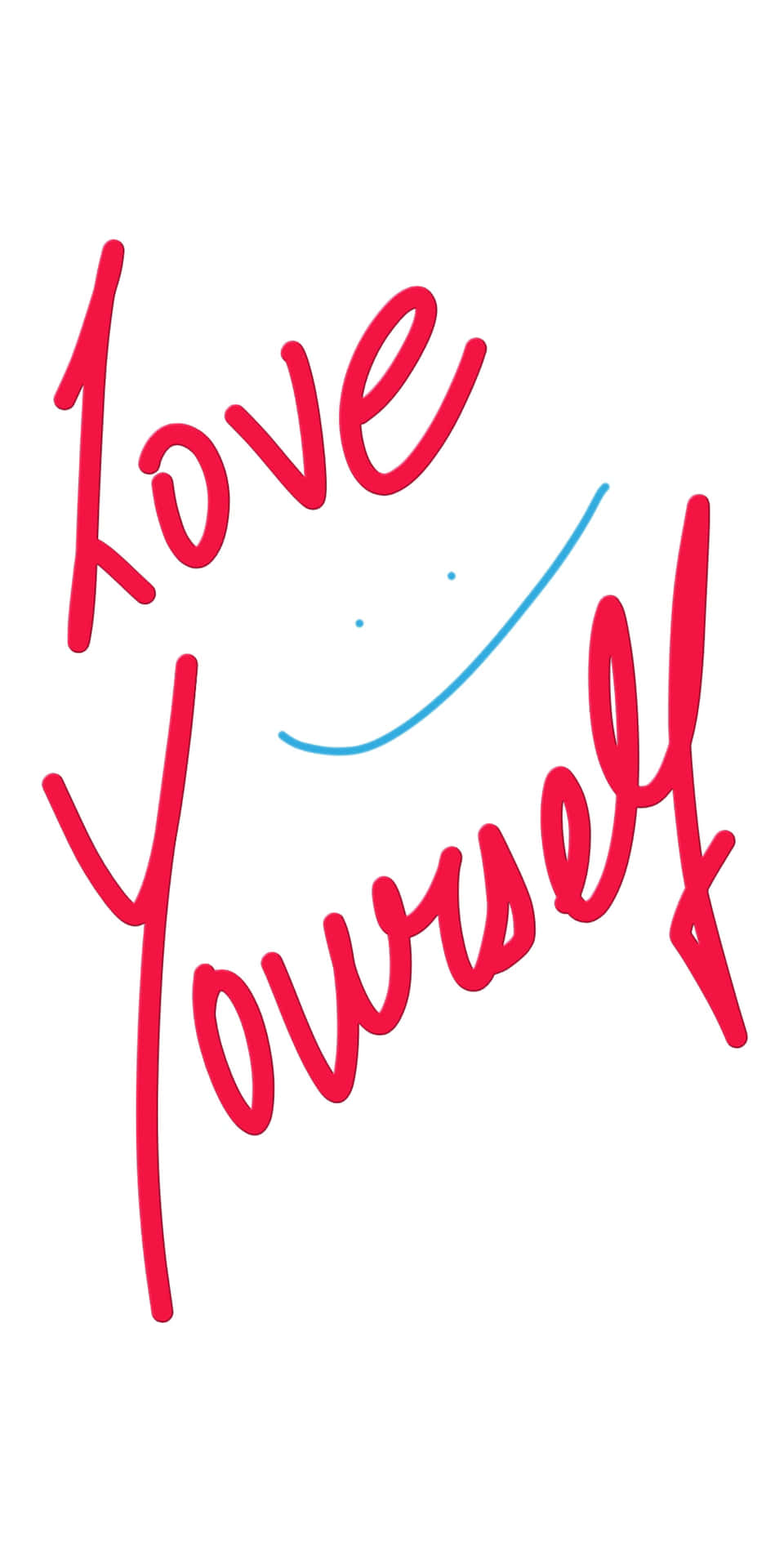 Believe In Yourself And Love Yourself Background