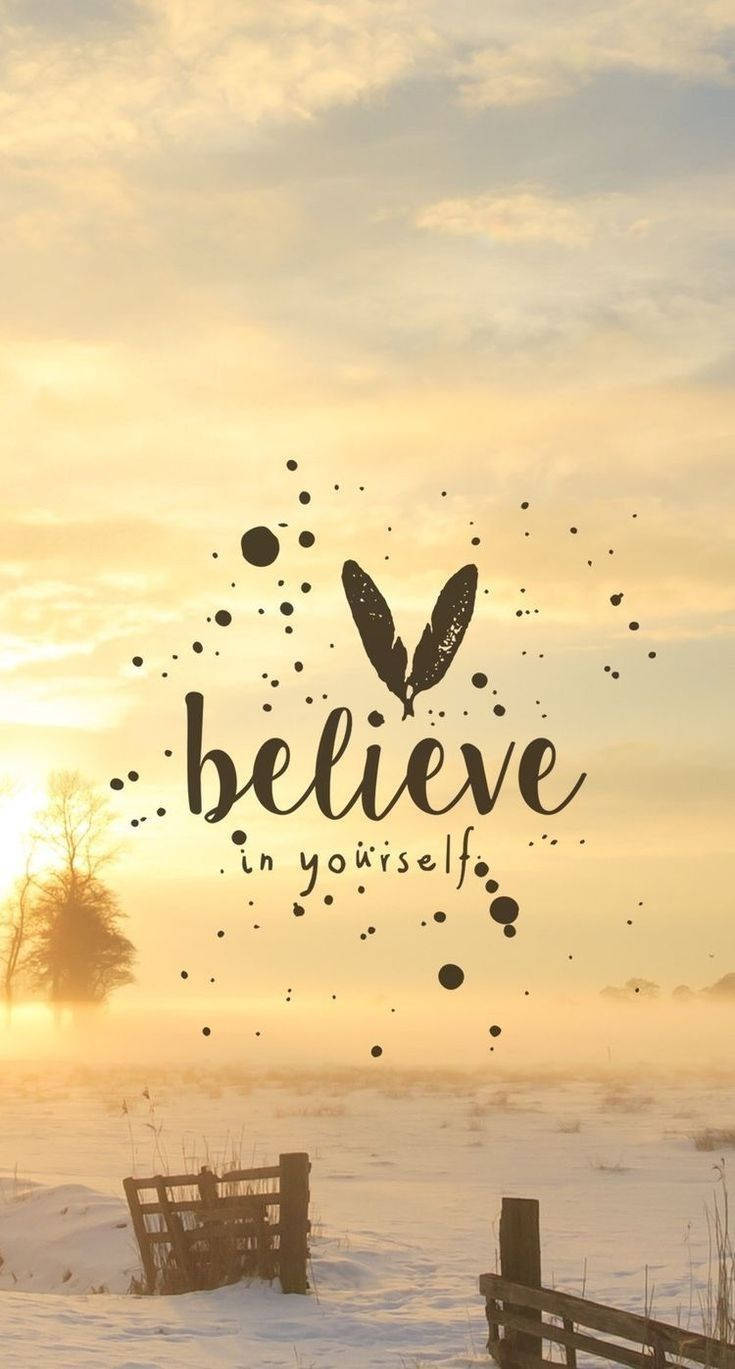 Believe In Yourself Quotes Background