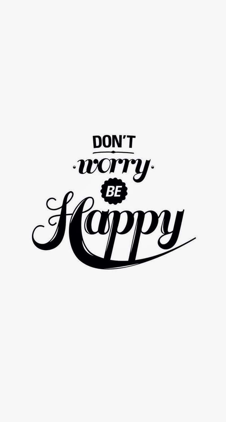 Believe In Yourself & Remember To Keep Smiling Background