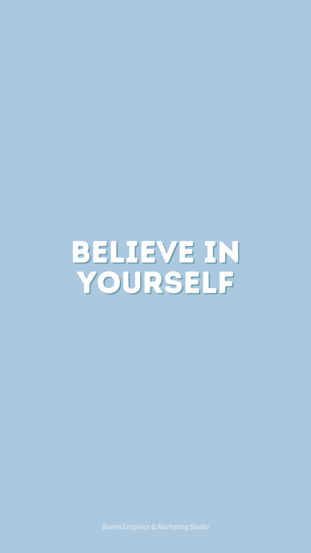 Believe In Yourself - Wallpaper Background