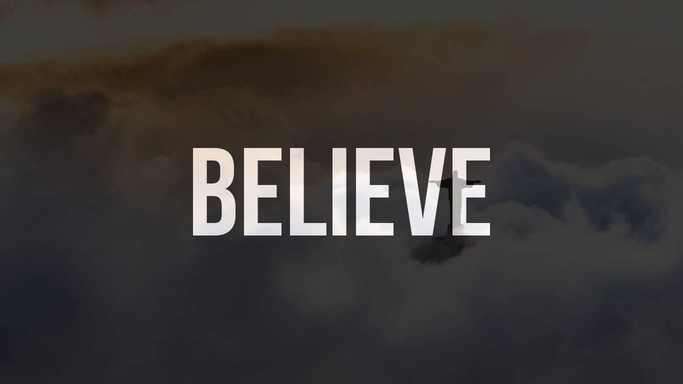 Believe Motivational Quote Background