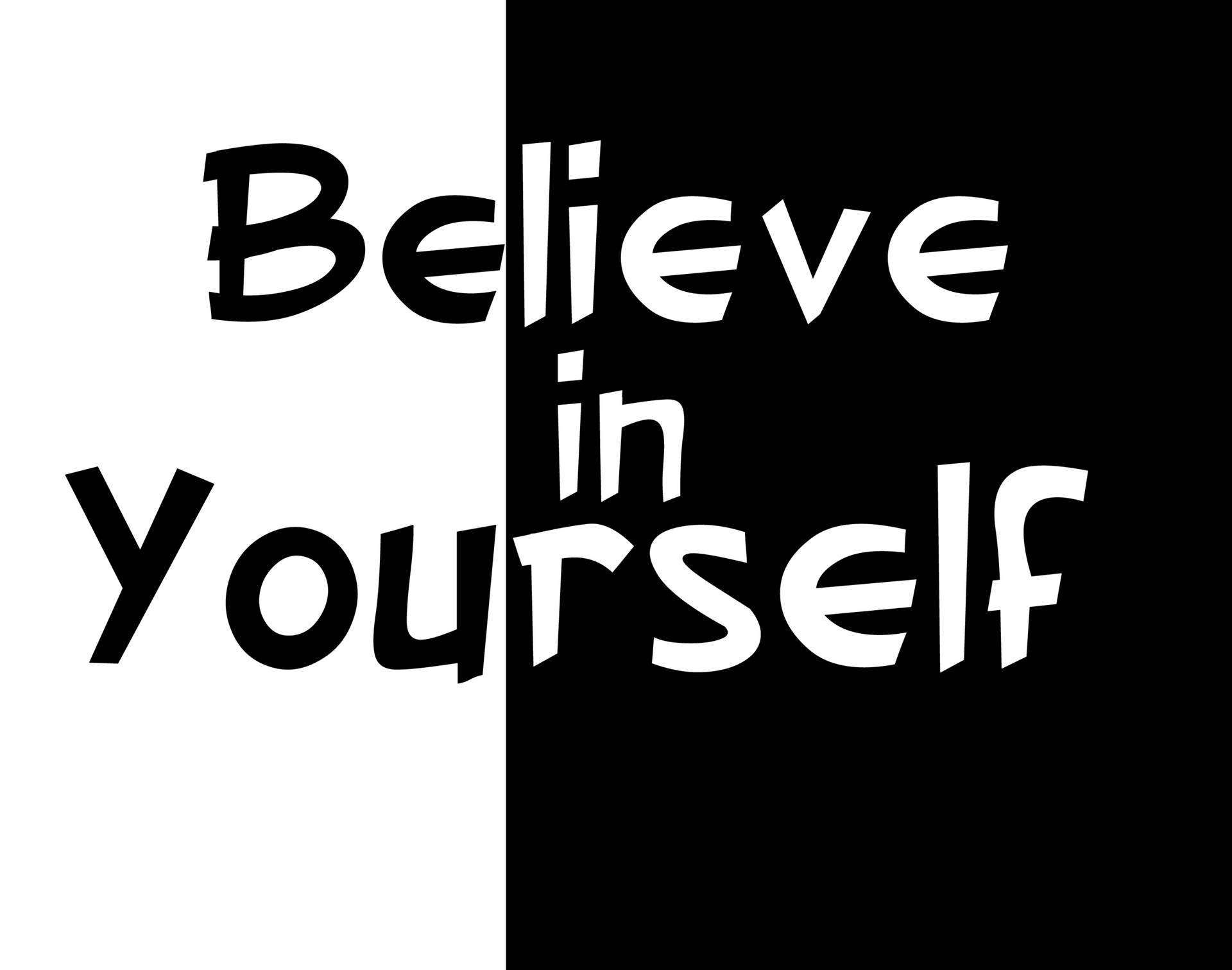 Believing Yourself Text Background