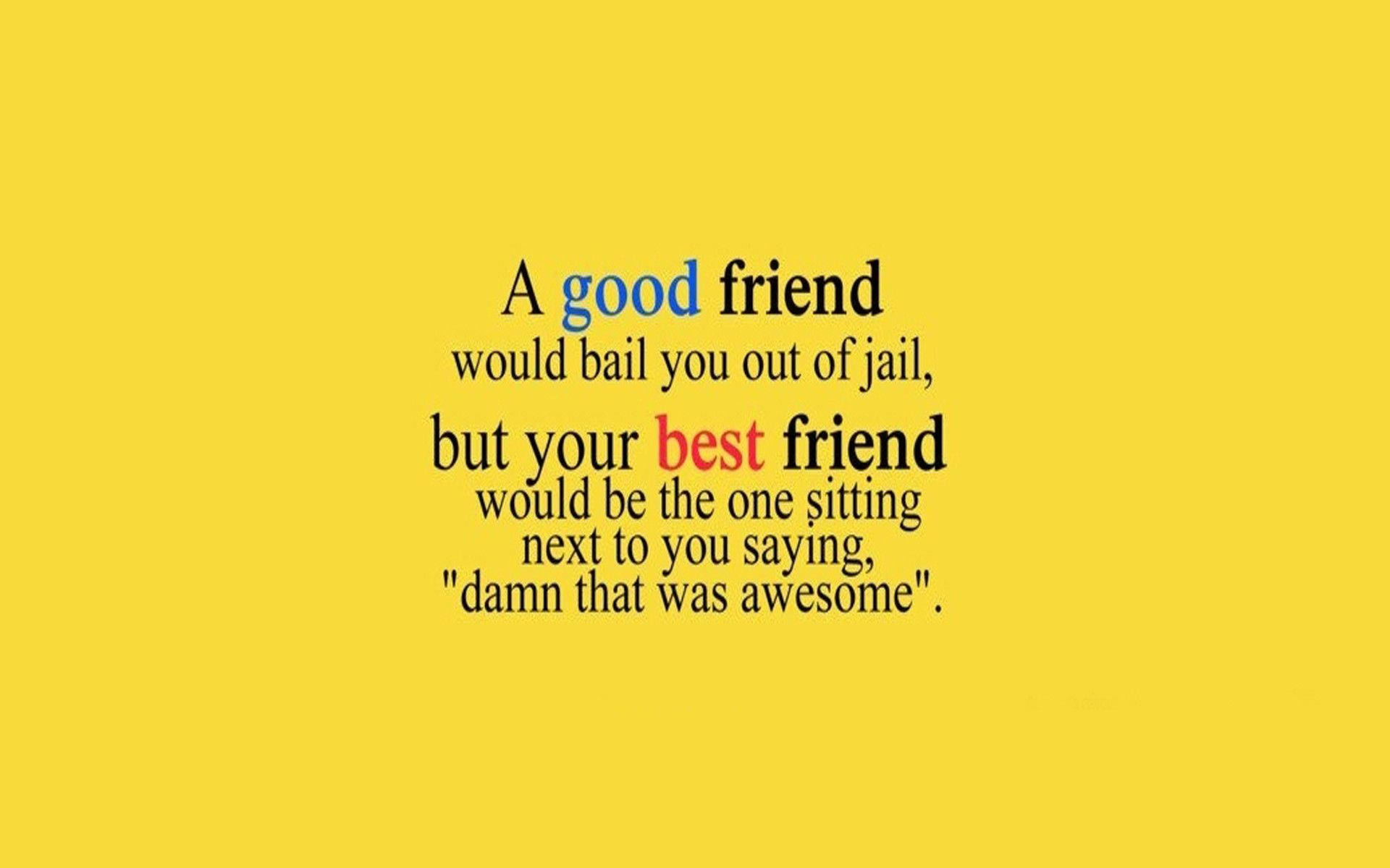 Best Friend Quote In Yellow
