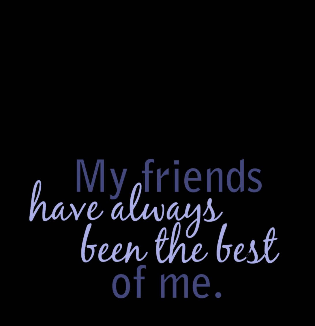 Best Friend Quotes On Black Background