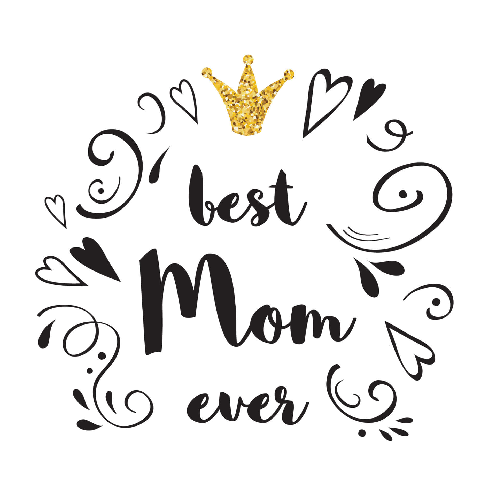 Best Mom Ever Crown Graphic Background