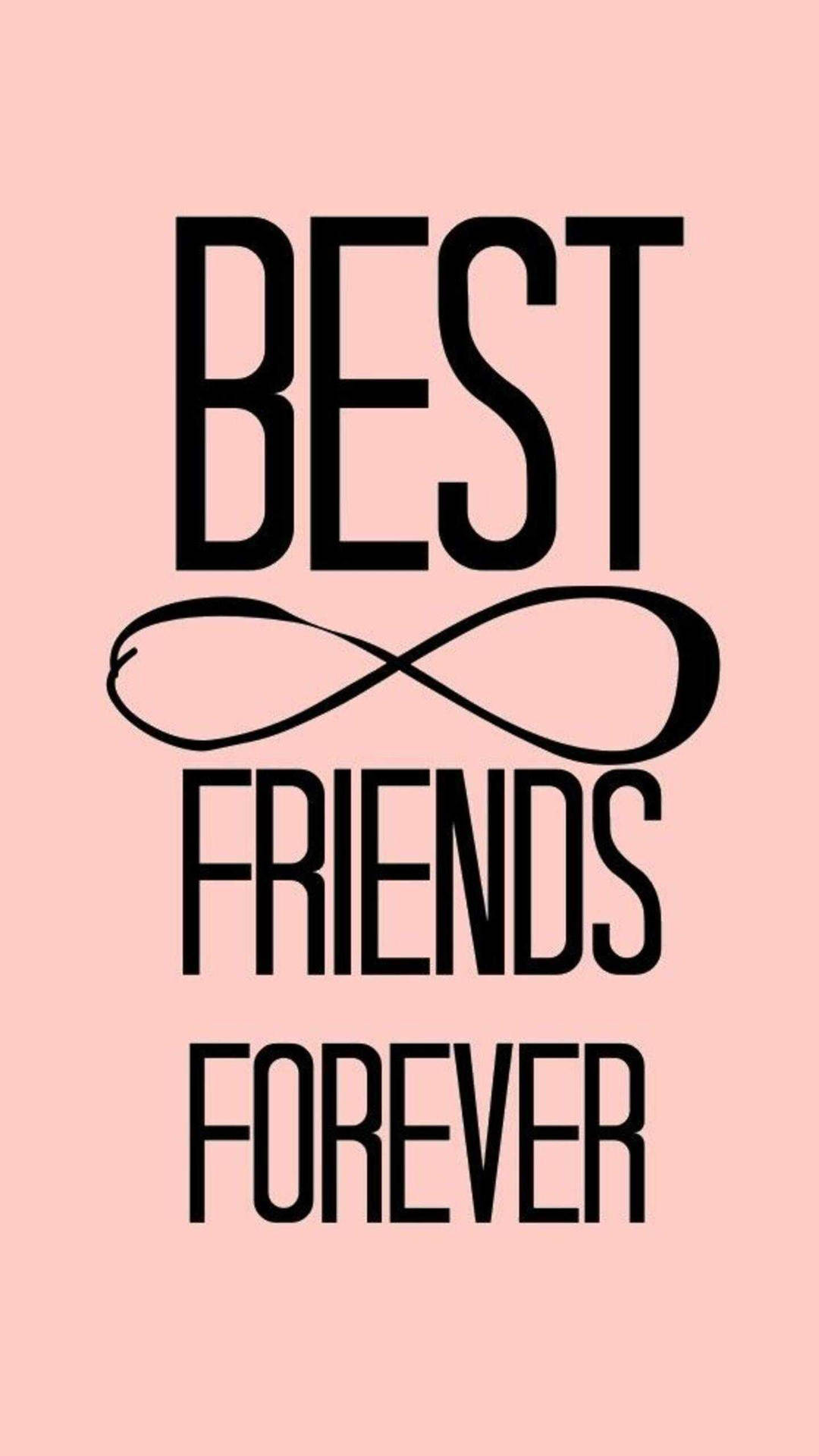Bff Infinity Text Background