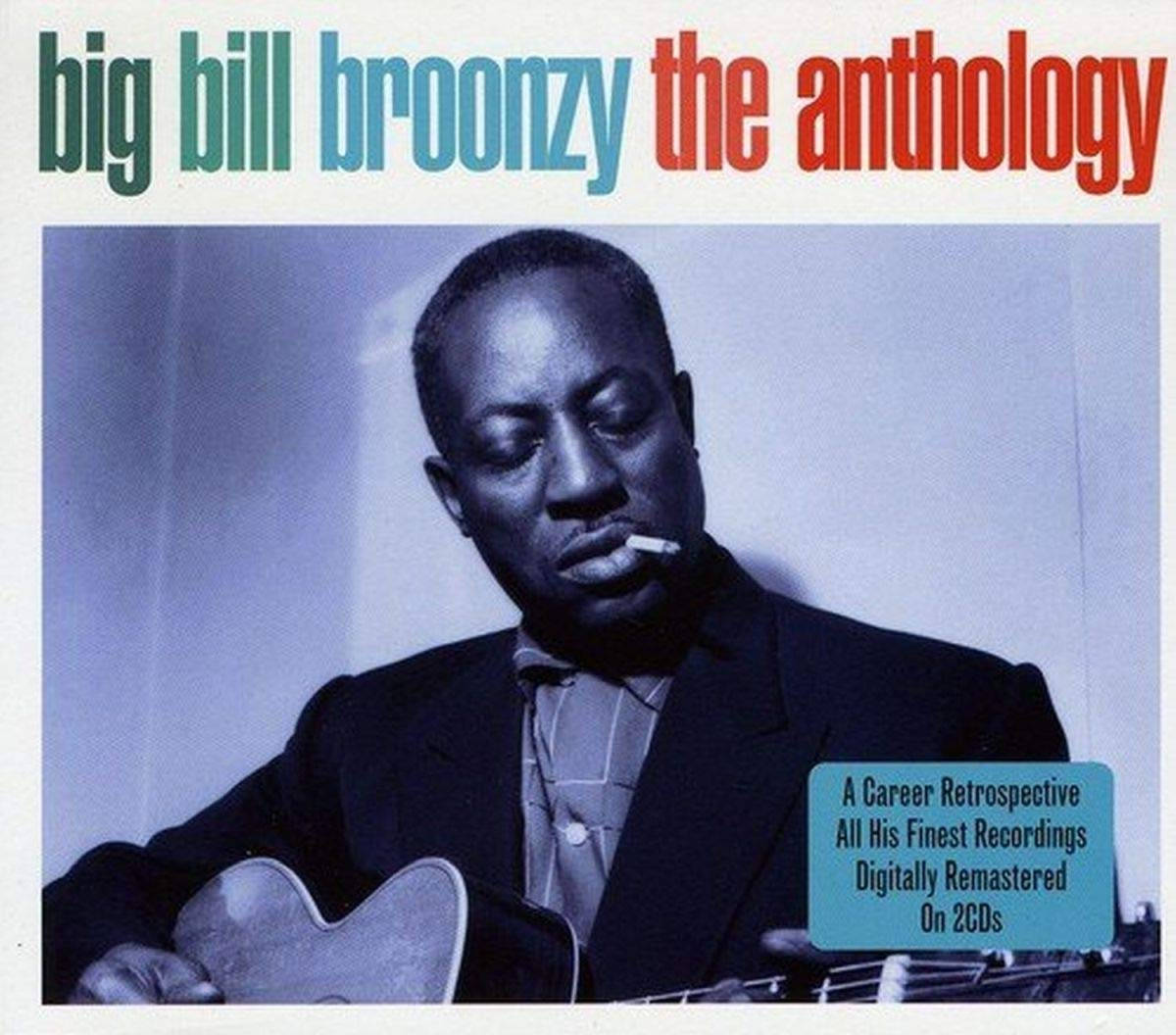 Big Bill Broonzy The Anthology Background