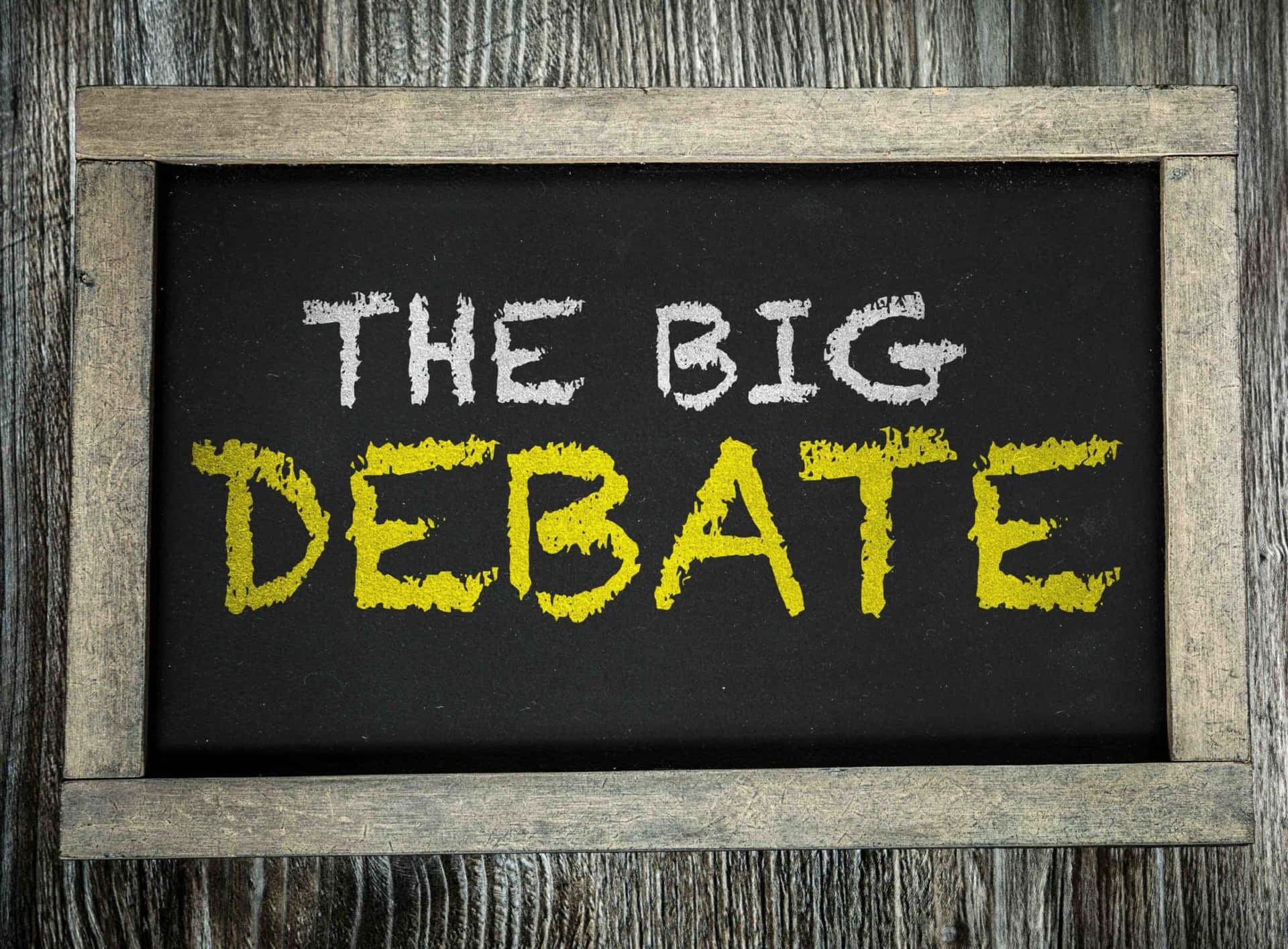 Big Debate Chalkboard Sign Background