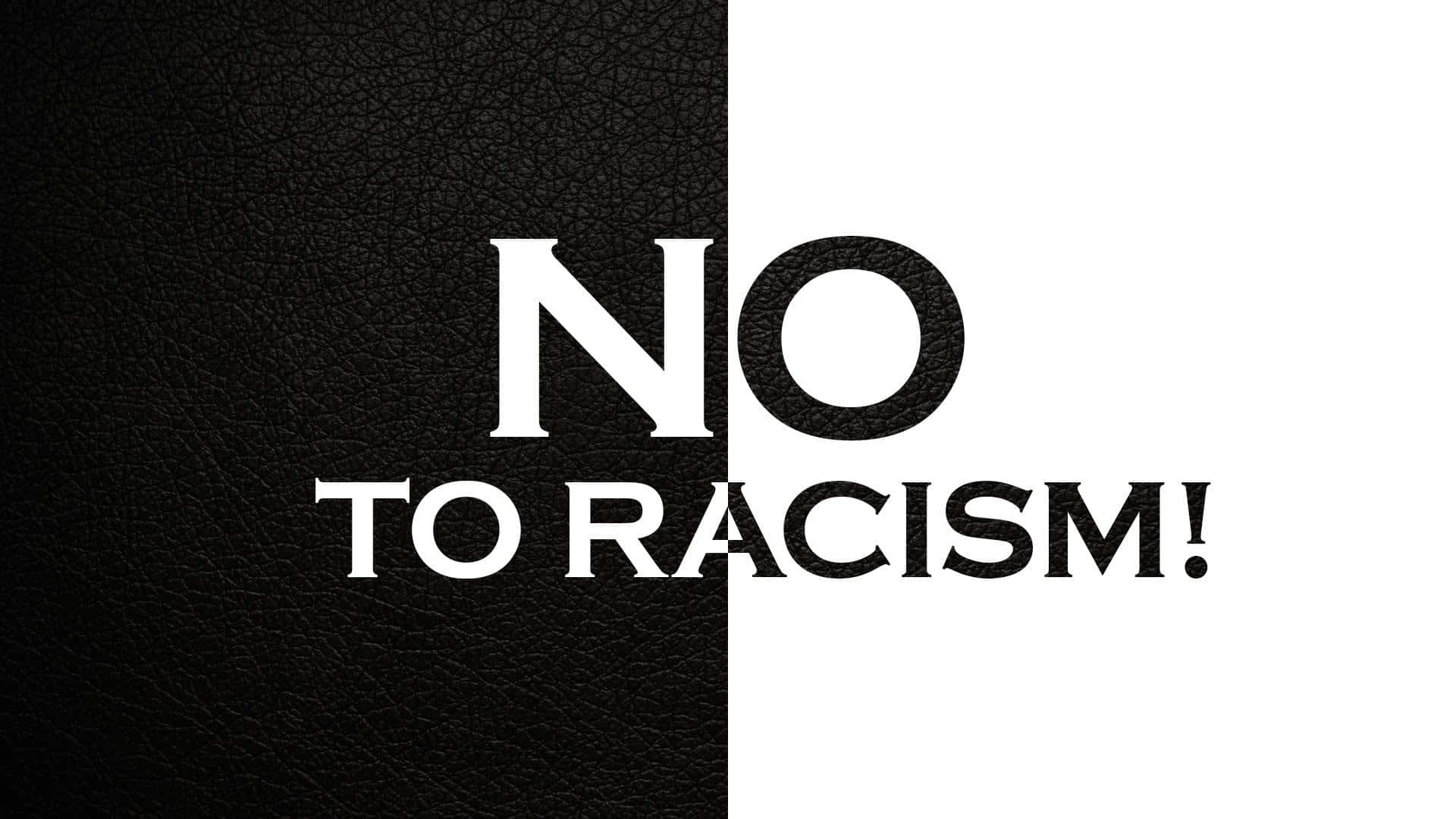 Black And White Racism Slogan