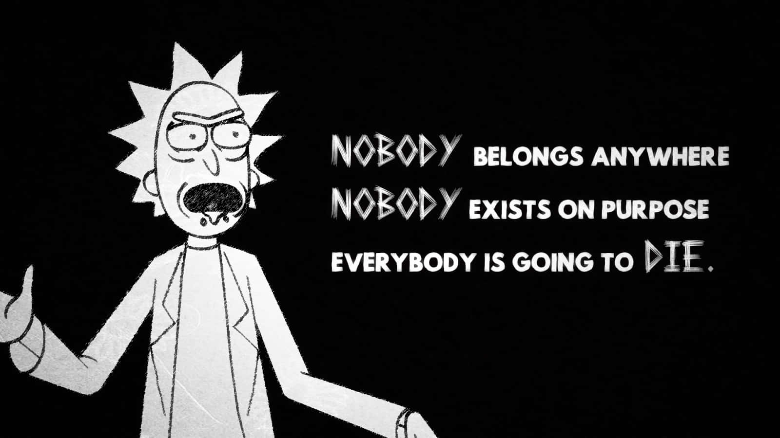 Black And White Rick And Morty Fan Art Quote Background