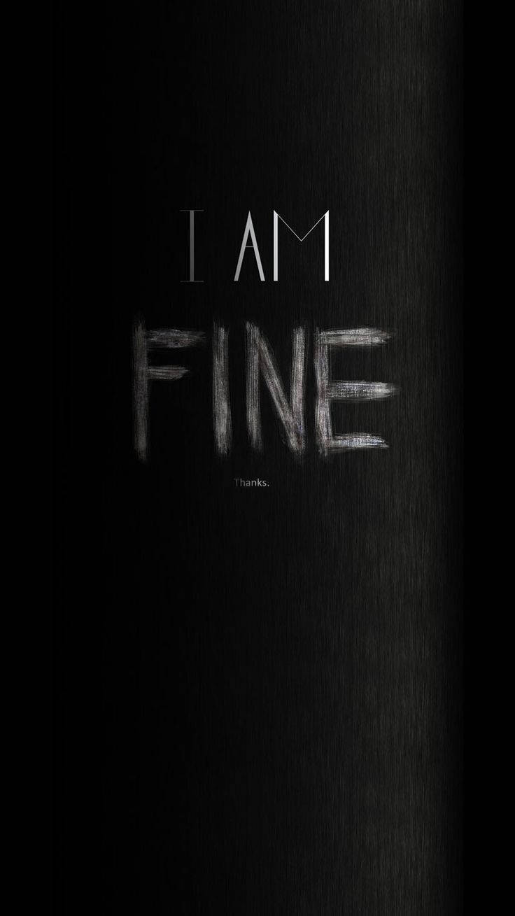 Black Android I Am Fine Background