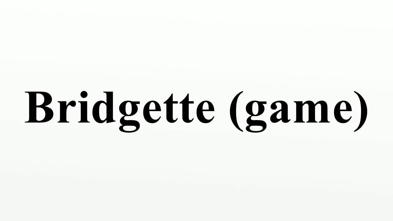 Black Bridgette (game) Name Background