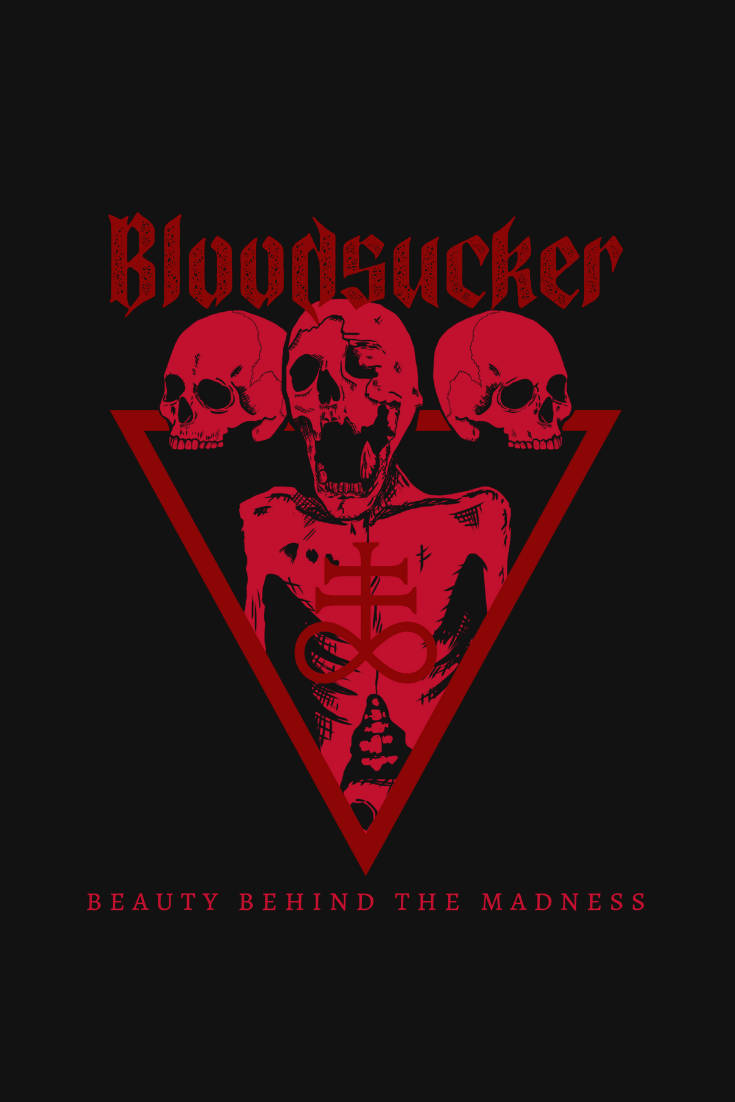 Bloodsucker - Beauty Behind The Madness Background