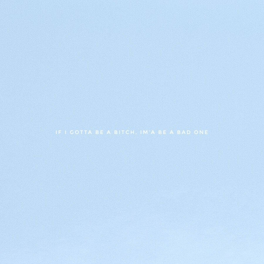 Blue Aesthetic Bitch Quote Background
