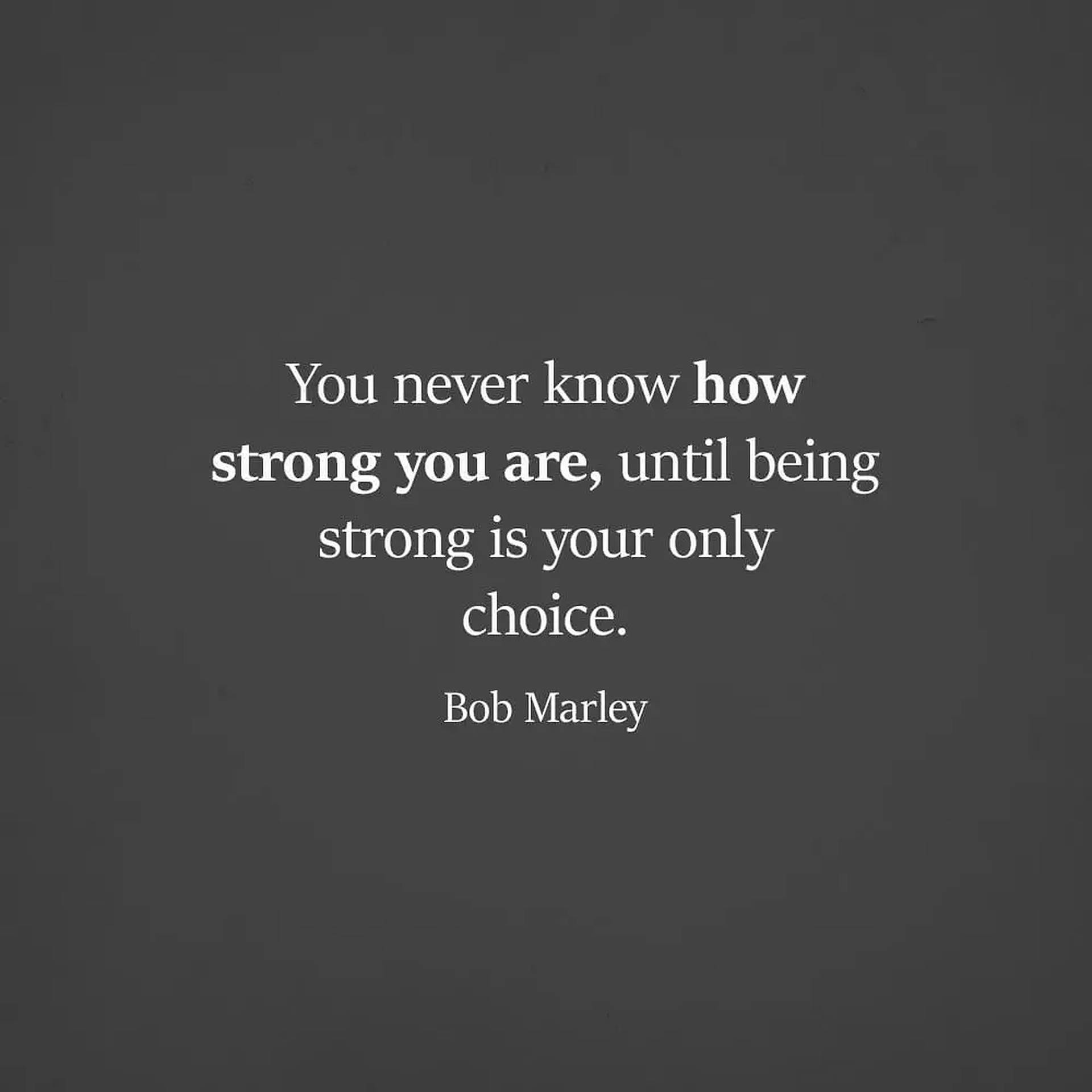 Bob Marley Quotes About Choice Background