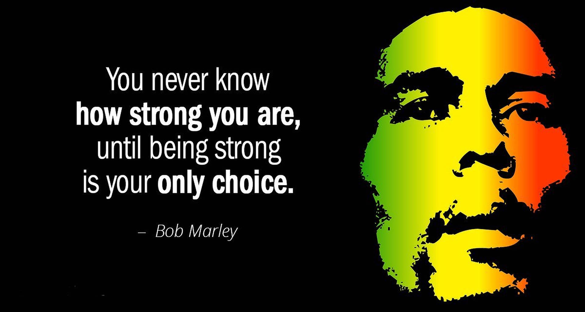 Bob Marley Quotes About Strength