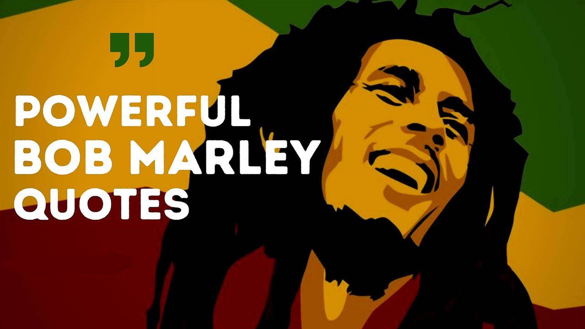 Bob Marley Quotes Reggae Flag Background