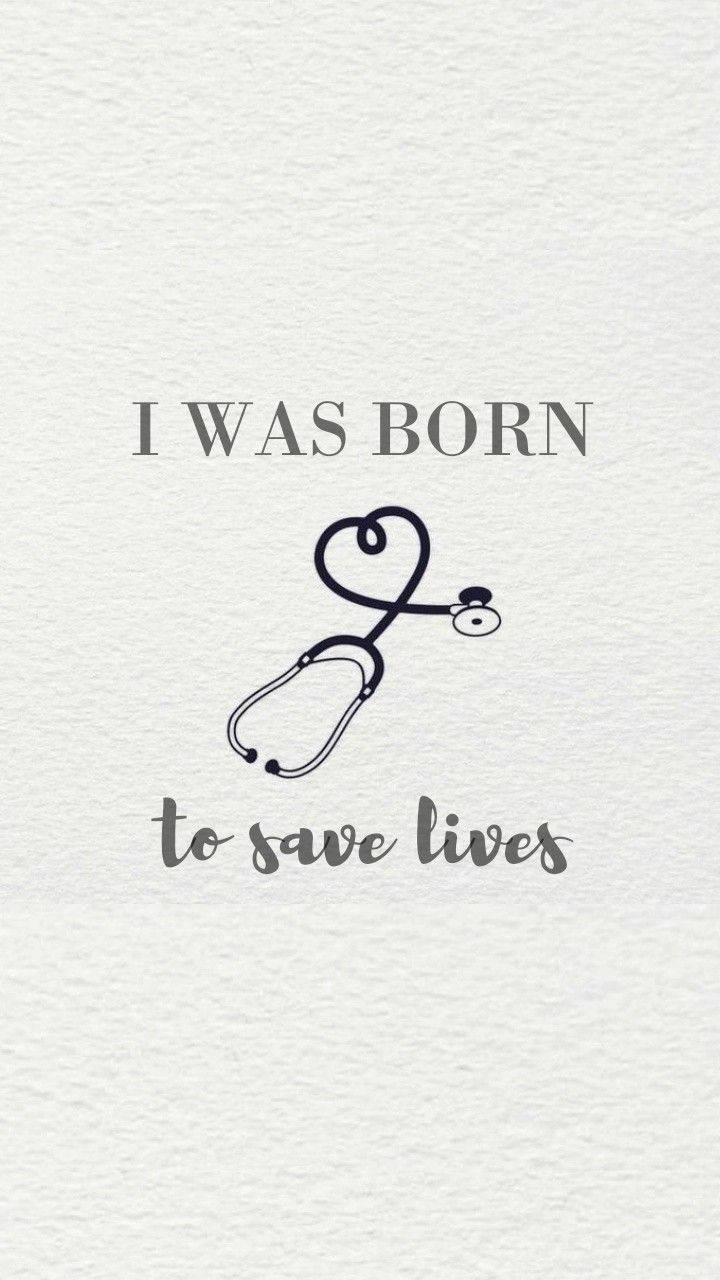 Born To Save Lives Medical Motivation Background